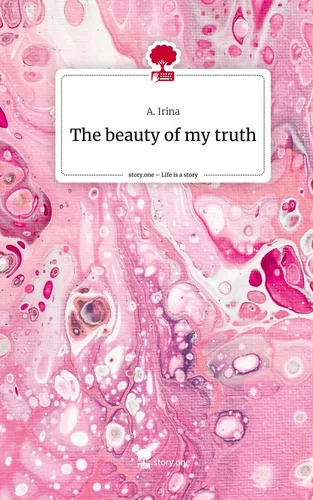 The beauty of my truth. Life is a Story - story.one