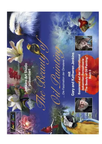 The Beauty of Oil Painting - Die Faszination der Ölmalerei