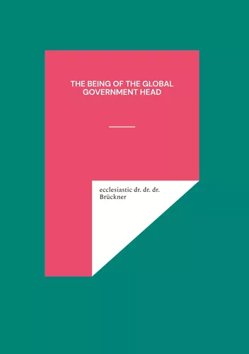 The being of the global government head