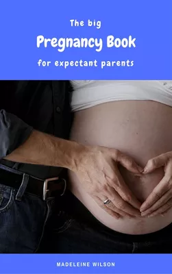 The big Pregnancy Book for expectant parents