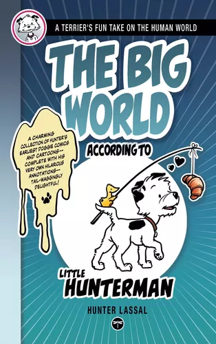 The Big World According to Little Hunterman