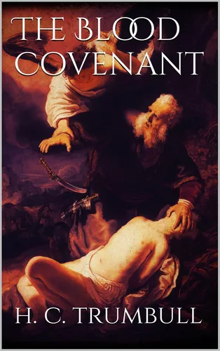 The Blood Covenant&nbsp;