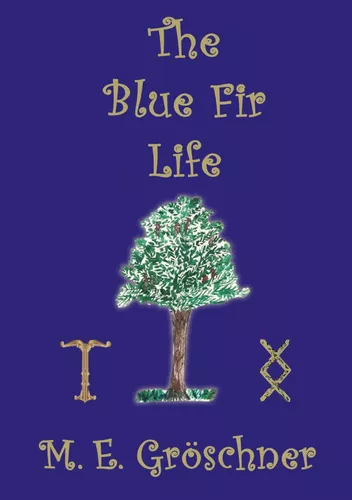 The Blue Fir Life