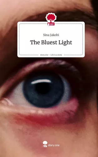 The Bluest Light. Life is a Story - story.one