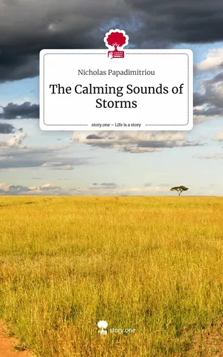 The Calming Sounds of Storms. Life is a Story - story.one