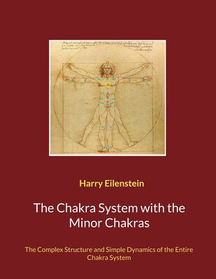 The Chakra System with the Minor Chakras