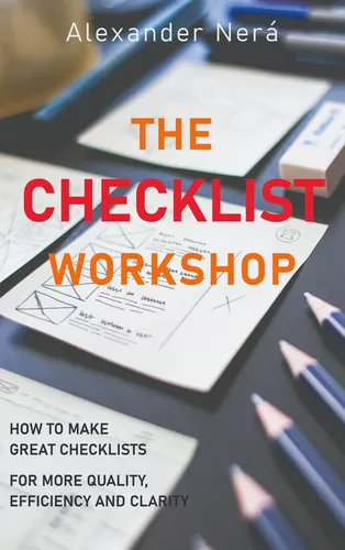 The Checklist Workshop