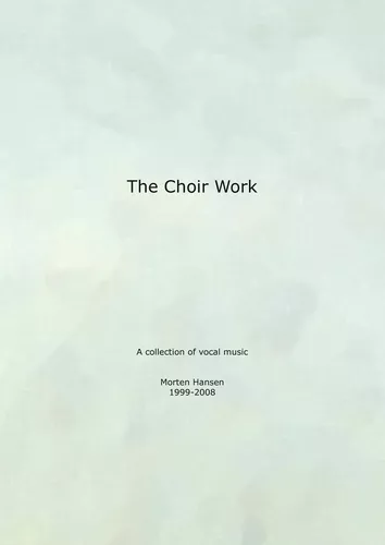 The Choir Work