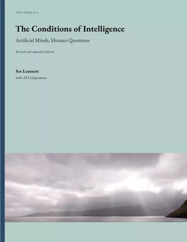 The Conditions of Intelligence