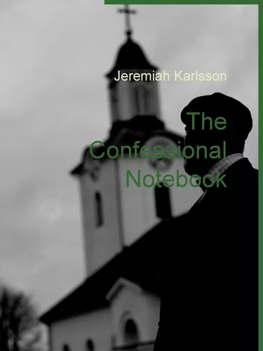 The Confessional Notebook