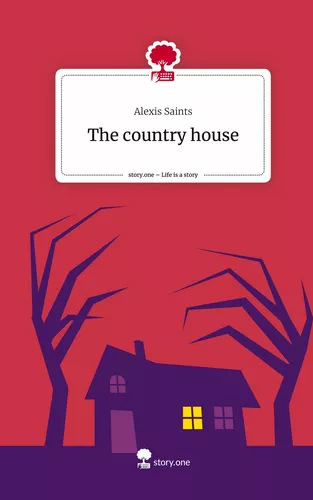 The country house. Life is a Story - story.one