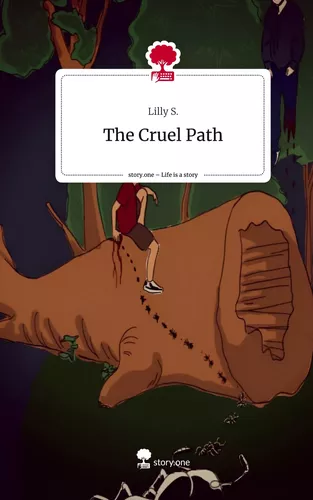 The Cruel Path. Life is a Story - story.one