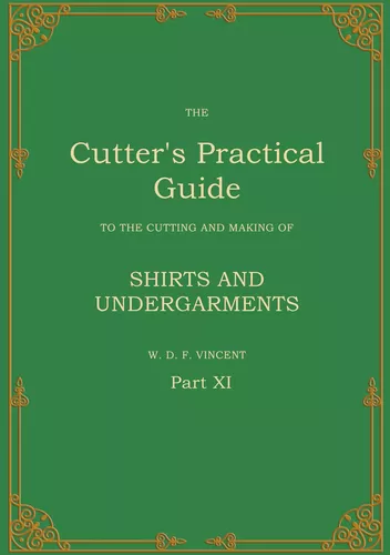 The Cutter's Practical Guide, Part 11