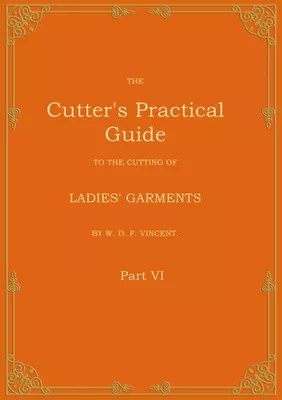 The Cutter's Practical Guide, Part 6