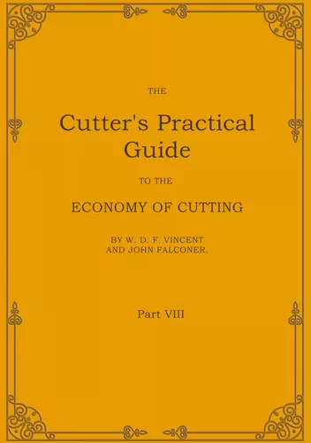 The Cutter's Practical Guide, Part 8
