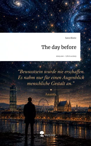 The day before. Life is a Story - story.one