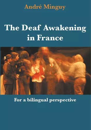 The Deaf Awakening in France