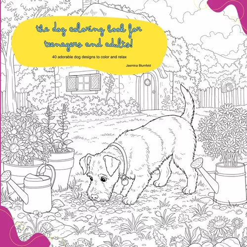 The dog coloring book for teenagers and adults!