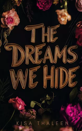The Dreams we Hide