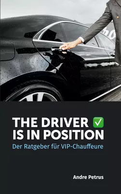 The Driver is in Position