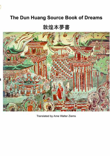 The Dun Huang Source Book on Dreams
