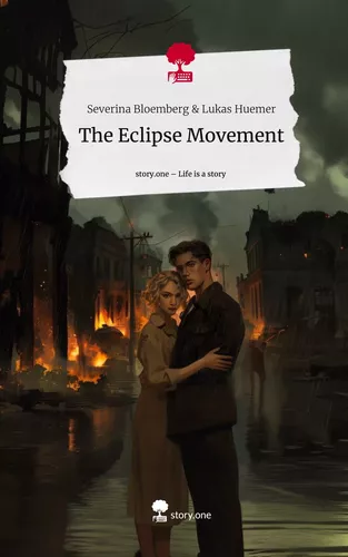 The Eclipse Movement. Life is a Story - story.one