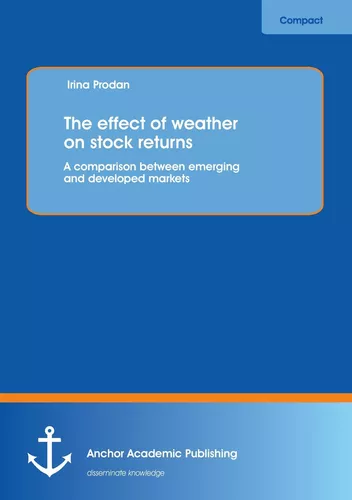 The effect of weather on stock returns: A comparison between emerging and developed markets