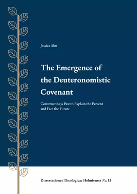The Emergence of the Deuteronomistic Covenant