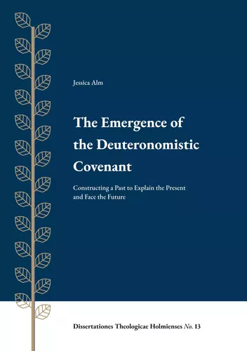 The Emergence of the Deuteronomistic Covenant