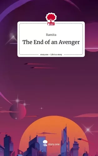 The End of an Avenger. Life is a Story - story.one