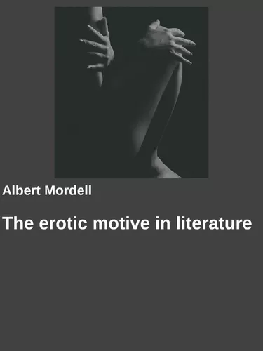 The erotic motive in literature