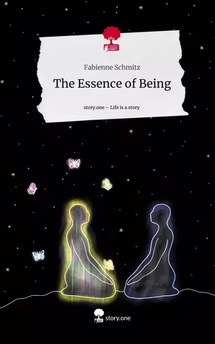 The Essence of Being. Life is a Story - story.one