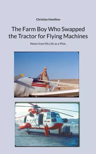 The Farm Boy Who Swapped the Tractor for Flying Machines