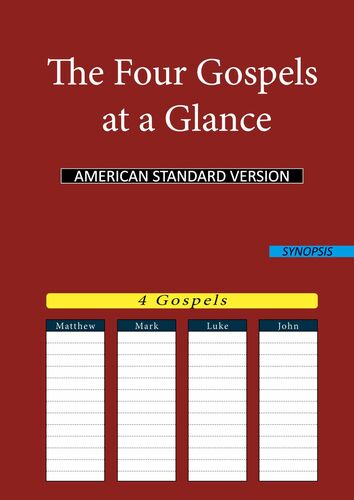 The Four Gospels at a Glance