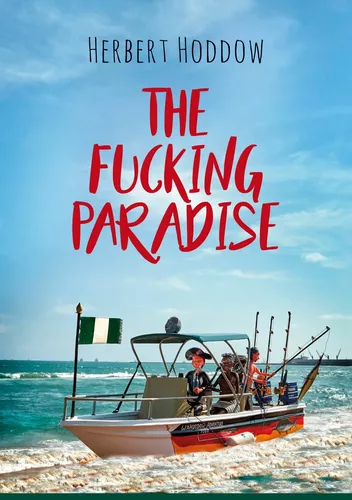 The Fucking Paradise