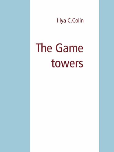 The Game towers