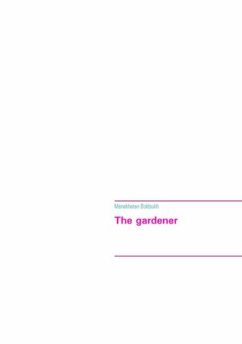 The gardener