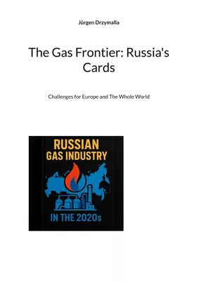 The Gas Frontier: Russia's Cards