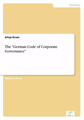 The "German Code of Corporate Governance"