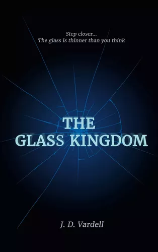 The Glass Kingdom