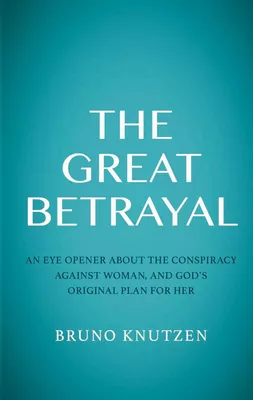 The Great Betrayal