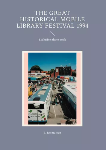 The great historical mobile library festival 1994