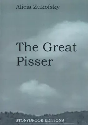 The Great Pisser