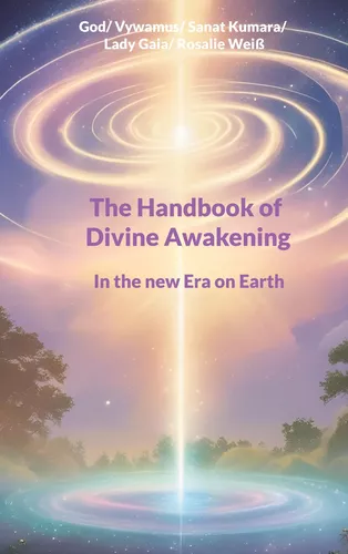 The Handbook of Divine Awakening