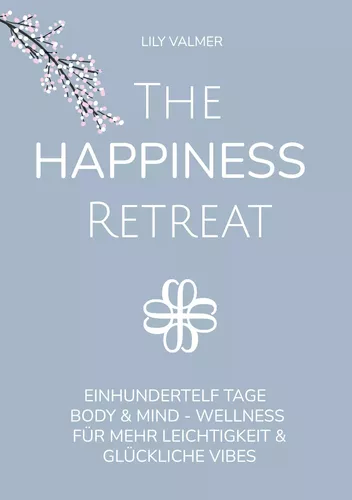 The Happiness Retreat