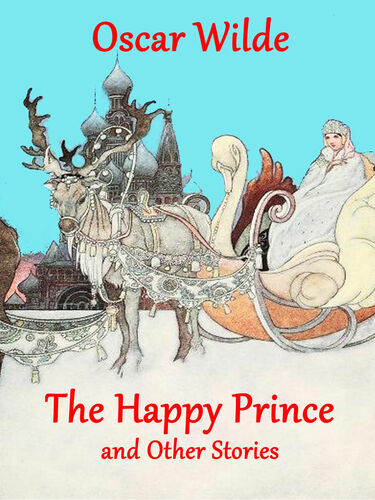 The Happy Prince and other stories