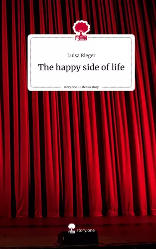 The happy side of life. Life is a Story - story.one