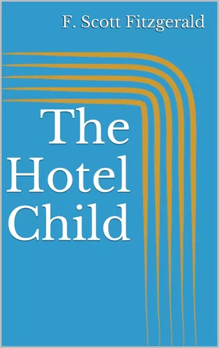 The Hotel Child