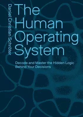 THE HUMAN OPERATING SYSTEM