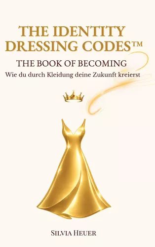 The Identity Dressing Codes - The Book of Becoming